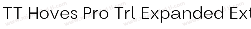 TT Hoves Pro Trl Expanded Extra字体转换
